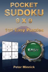 Pocket Sudoku 9 X 9: 100 Easy Puzzles