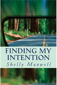Finding My Intention