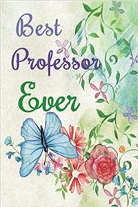 Best Professor Ever: Dot Grid Journal Professionally Designed (Watercolor Painting), Work Book, Planner, Diary