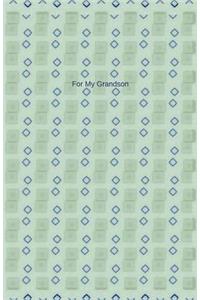 For My Grandson