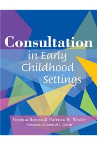 Consultation in Early Childhood Settings