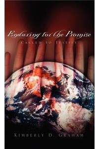 Enduring For the Promise