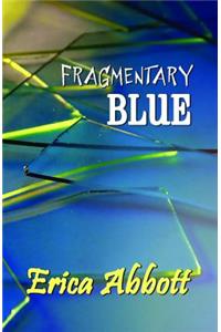 Fragmentary Blue