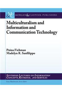 Multiculturalism and Information and Communication Technology