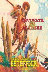 Envuelta en alambre (Coleccion Oeste)