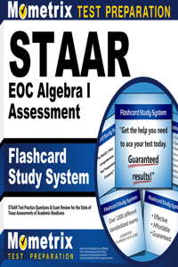 Staar Eoc Algebra I Assessment Flashcard Study System