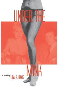 Under the Mink