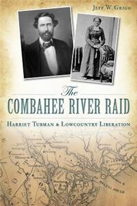 Combahee River Raid: Harriet Tubman & Lowcountry Liberation