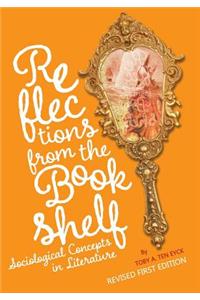 Reflections from the Bookshelf: Sociological Concepts in Literature