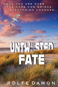 Untwisted Fate
