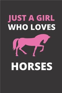 Just a Girl Who Loves Horses