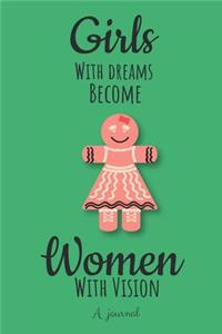 Girls with Dreams Become Women with Vision