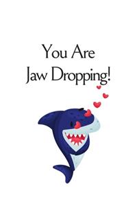 You Are Jaw Dropping, Graph Paper Composition Journal Notebook, White Cover with a Cute Baby Shark, Little Hearts & a Funny Shark Pun Saying
