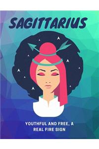 Sagittarius, Youthful And Free, A Real Fire Sign