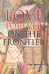 Love Forever on the Frontier