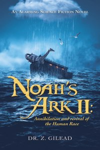 Noah's Ark Ii