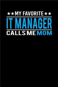 My Favorite It Manager Calls Me Mom