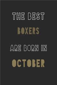 The Best boxers are Born in October journal: 6*9 Lined Diary Notebook, Journal or Planner and Gift with 120 pages