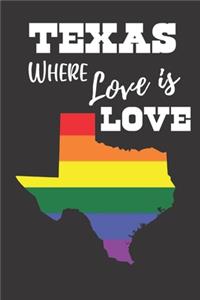 Love Is Love In Texas