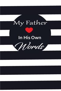 My Father in his own words