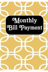 Monthly Bill Payment