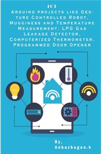 Arduino projects Internet of Things