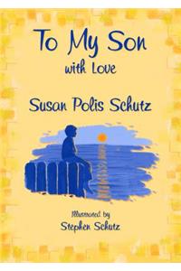 To My Son with Love