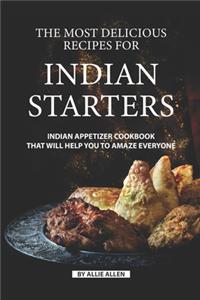 Most Delicious Recipes for Indian Starters