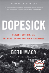 Dopesická Ádealers, Doctors, and the Drug Company That Addicted Americaá