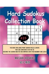Hard Sudokus Collection Book #25