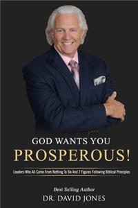 God Wants You Prosperous!