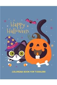 Happy Halloween Coloring Book for Toddlers