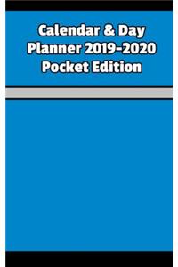 2019-2020 Calendar & Day Planner Pocket Edition