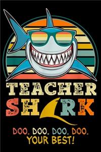 Teacher Shrk Doo. Doo. Doo. Doo. Your Best!