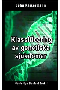 Klassificering av genetiska sjukdomar