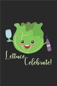Lettuce celebrate