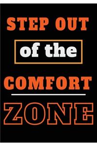 Step Out Of The Comfort Zone