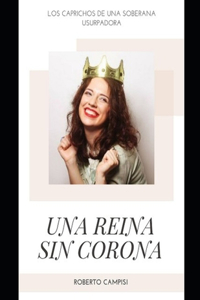 Una Reina sin Corona