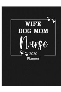 Wife Dog Mom Nurse