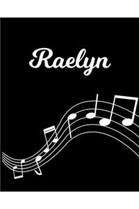 Raelyn: Sheet Music Note Manuscript Notebook Paper - Personalized Custom First Name Initial R - Musician Composer Instrument Composition Book - 12 Staves a 