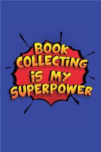 Book Collecting Is My Superpower