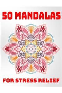 50 Mandalas For Stress Relief