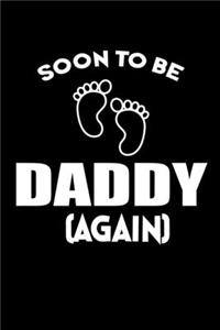 Soon to be Daddy Again