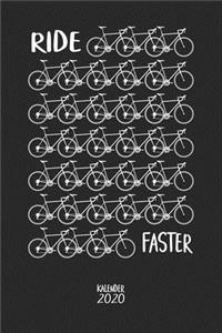 Ride Faster Kalender 2020