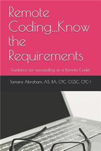Remote Coding...Know the Requirements