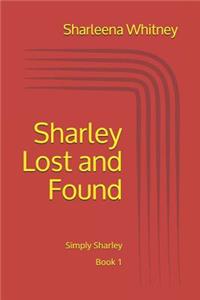 Sharley Lost and Found: Book 1 Simply Sharley