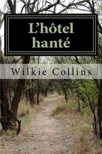 L'H�tel Hant�