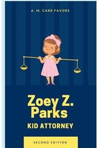 Zoey Z. Parks Kid Attorney