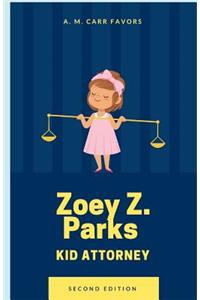 Zoey Z. Parks Kid Attorney