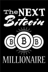 The Next Bitcoin Millionaire